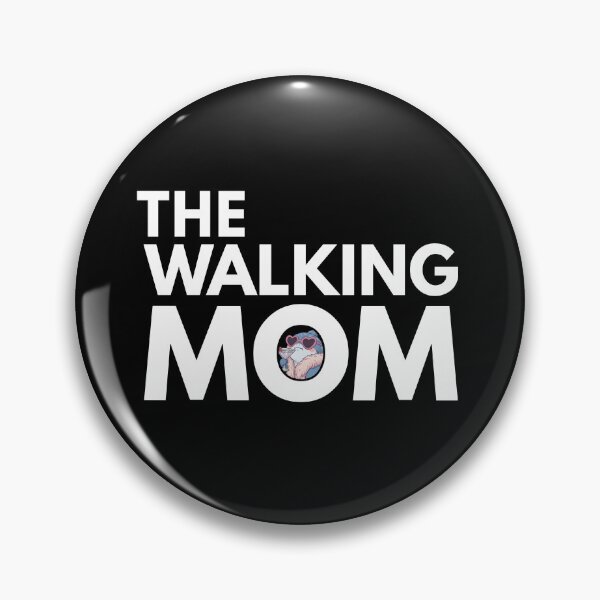 Item preview, The Walking Mom - Funny Mother's Day Parody designed and sold by Nature's Chibis.