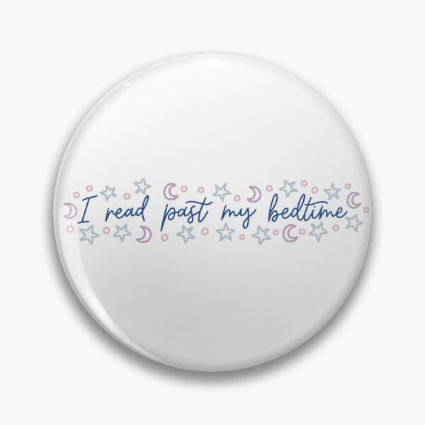 Item preview, I Read Past My Bedtime Cute Funny Book Lover Quote designed and sold by winterpumpkin.
