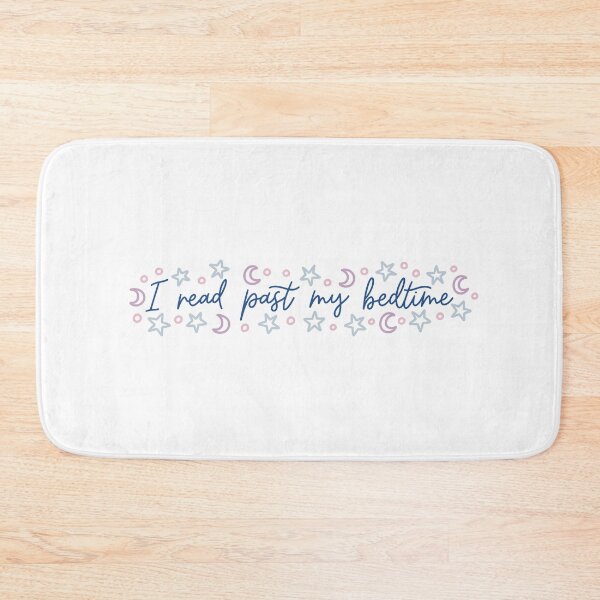 Item preview, I Read Past My Bedtime Cute Funny Book Lover Quote designed and sold by winterpumpkin.