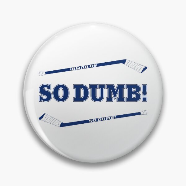 Item preview, SO DUMB! with sticks. In Blue and White. designed and sold by Hattrixz.