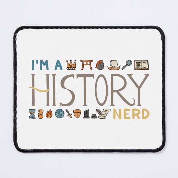 Item preview, Im a History Nerd Design Color designed and sold by MariOyama.