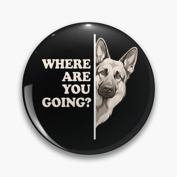Item preview, Funny Peeking German Shepherd - Where Are You Going? Dog Lover designed and sold by haitrieuic96.