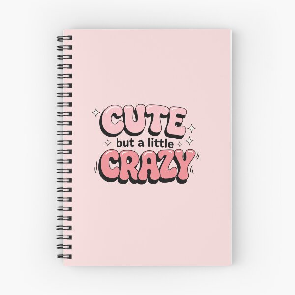 Item preview, Cute but a Little Crazy Funny Quote Aesthetic Design designed and sold by TintiaCriativa.