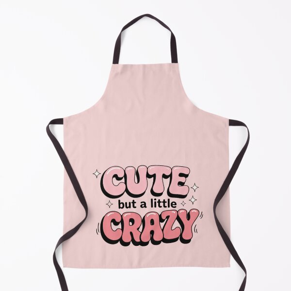 Item preview, Cute but a Little Crazy Funny Quote Aesthetic Design designed and sold by TintiaCriativa.