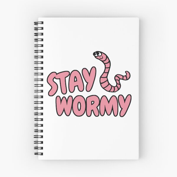 Item preview, Stay Wormy designed and sold by CreatorStudios.