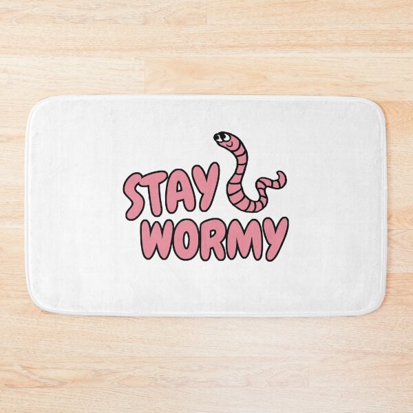 Item preview, Stay Wormy designed and sold by CreatorStudios.