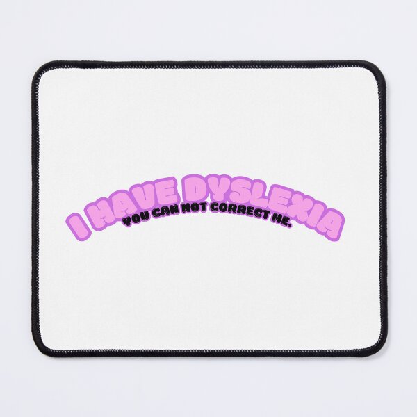 Item preview, dyslexia meme designed and sold by GreenCeleste.