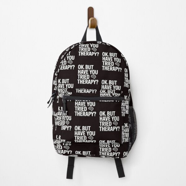 Item preview, Ok But Have You Tried Therapy – Mental Health Awareness Funny Therapy designed and sold by Redgiant87x.