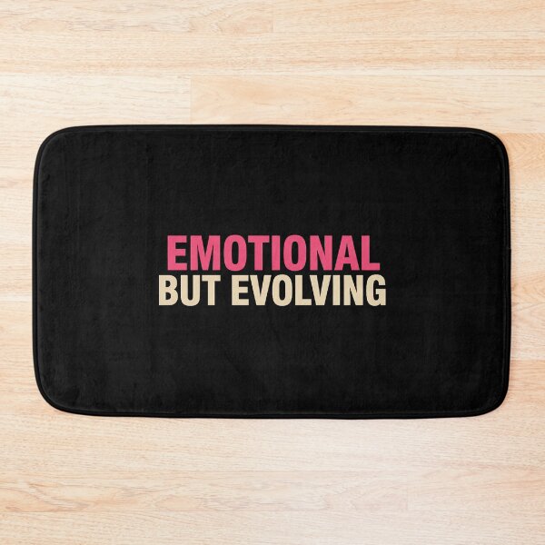 Item preview, Emotional But Evolving Quote Shirt for Deep Feelers designed and sold by PixelQ.