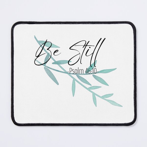 Item preview, Be Still Psalm 46 designed and sold by TwinBearCo.