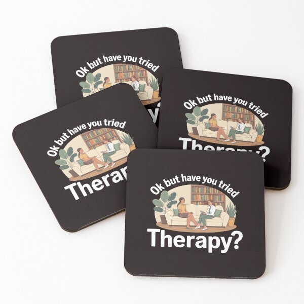 Item preview, Ok But Have You Tried Therapy – Psychology Humor Therapy designed and sold by Redgiant87x.