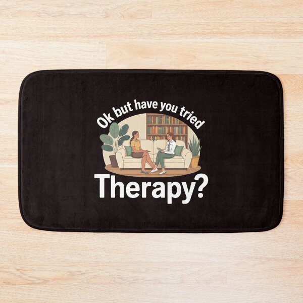 Item preview, Ok But Have You Tried Therapy – Psychology Humor Therapy designed and sold by Redgiant87x.