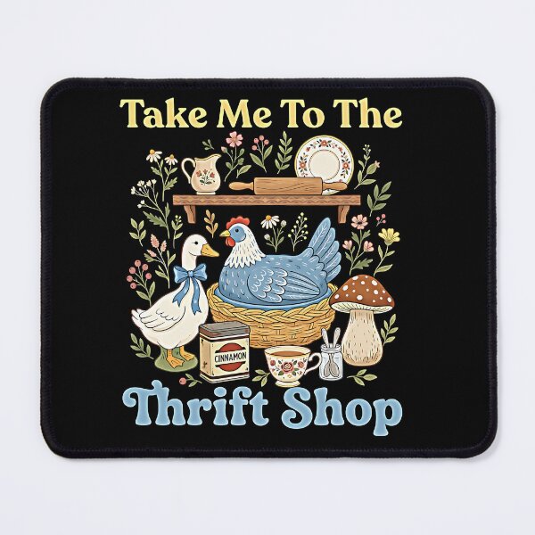 Item preview, Take Me To The Thrift Shop Chicken Goose Cottage Floral Mushroom Vintage Cozy designed and sold by graphixpolash.