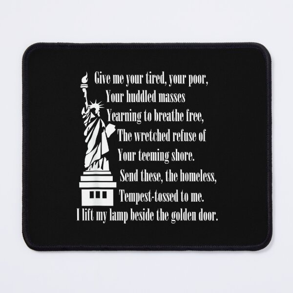 Item preview, Statue Liberty Give Me Your Tired Immigrant Support designed and sold by JosephCTesterma.