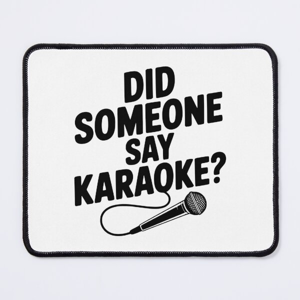 Item preview, Did Someone Say Karaoke? designed and sold by Frank Ring.