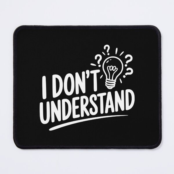 Item preview, I Don't Understand designed and sold by Frank Ring.