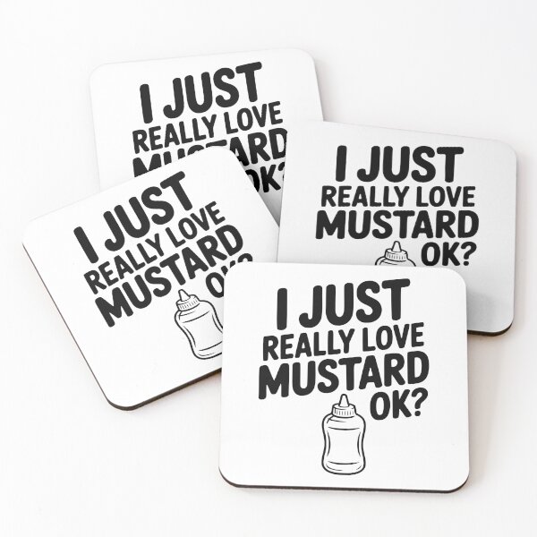 Item preview, I Just Really Love Mustard Ok? designed and sold by Frank Ring.
