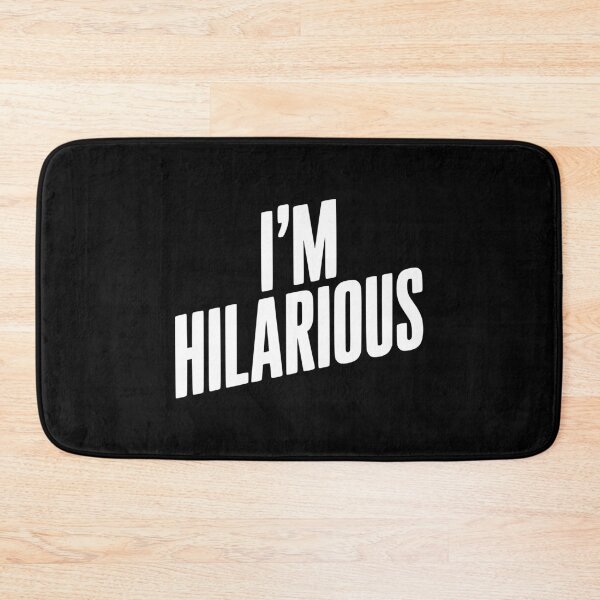 Item preview, I'm Hilarious designed and sold by Frank Ring.