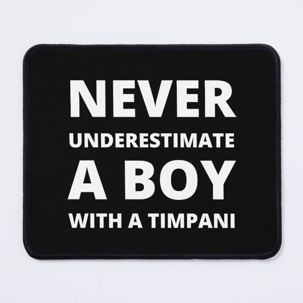 Item preview, Never underestimate a boy with a timpani designed and sold by fev-rocks.