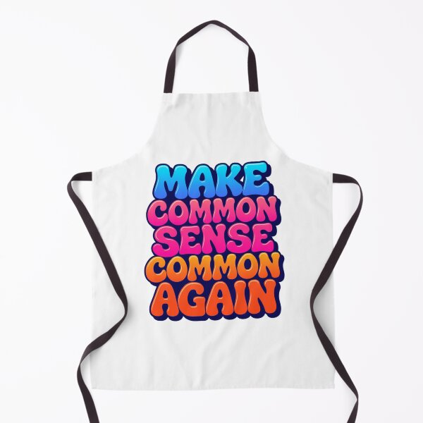 Item preview, Make Common Sense Common Again designed and sold by Inappropriate Ink.