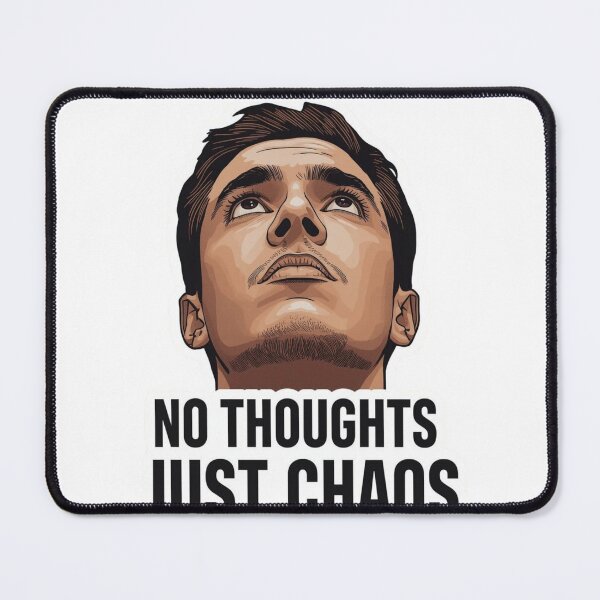 Item preview, No thought just chaos designed and sold by Topx10.