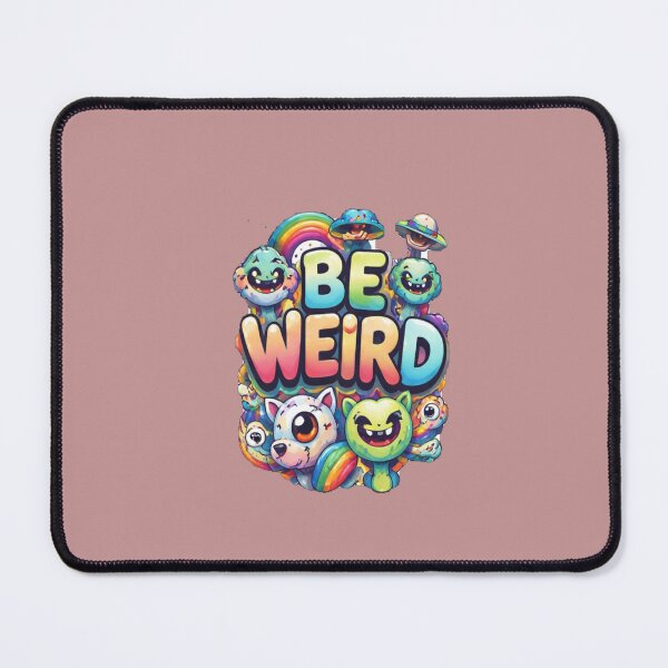 Item preview, be weird designed and sold by GENZODESIGN.