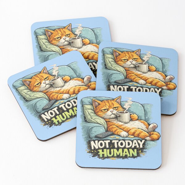 Item preview, Not Today Human – Lazy Cat Design designed and sold by UnicornDreamers.