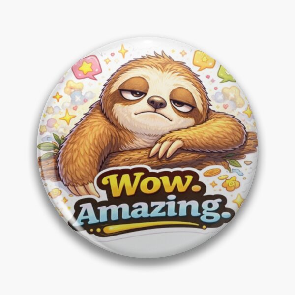 Item preview, Sarcastic Sloth Sticker – Wow Amazing – Funny Lazy Sloth designed and sold by Pond21.