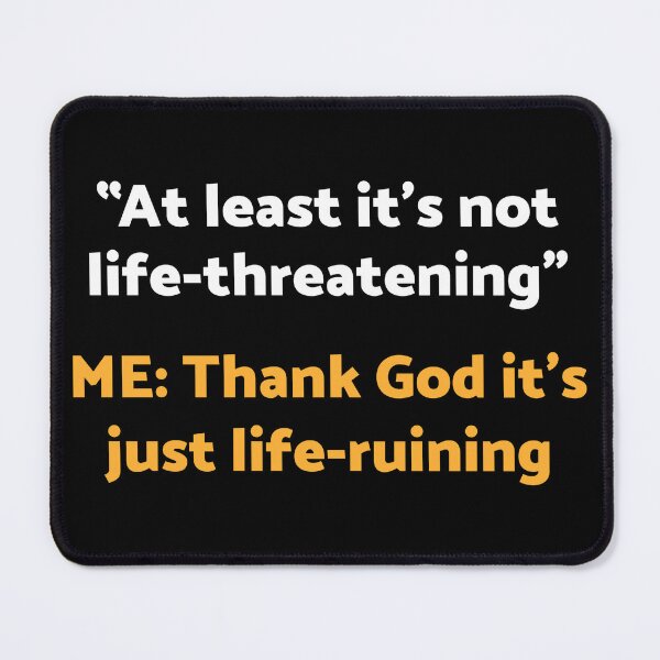 Item preview, Not Life Threatening Ruining Funny Chronic Illness Tees T-shirts Hoodies Pins Stickers Magnets Mugs Gifts Autoimmune Disorder Spoonies Chronically Ill designed and sold by ChronicillnessT.