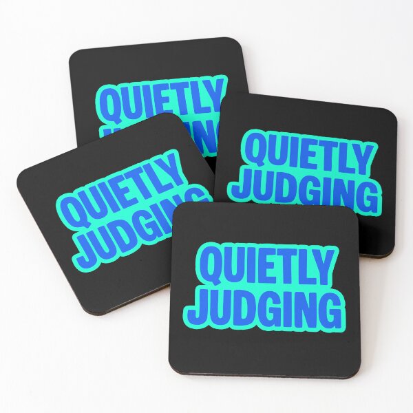 Item preview, Quietly Judging, Blue and Green Outline Funny Quotes designed and sold by Memes N Lore .