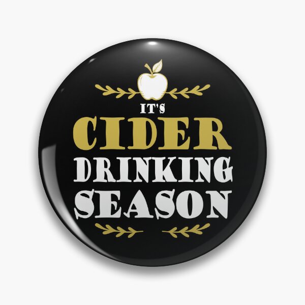 Item preview, Cider Drinker Funny Cider Season Quote designed and sold by HotHibiscus.
