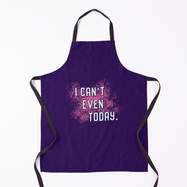 Item preview, I Can't Even Today designed and sold by Normbot2000.