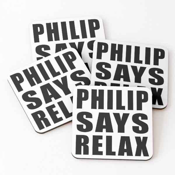 Item preview, Philip Says Relax designed and sold by Normbot2000.
