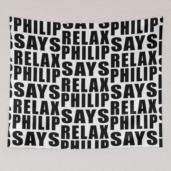 Item preview, Philip Says Relax designed and sold by Normbot2000.