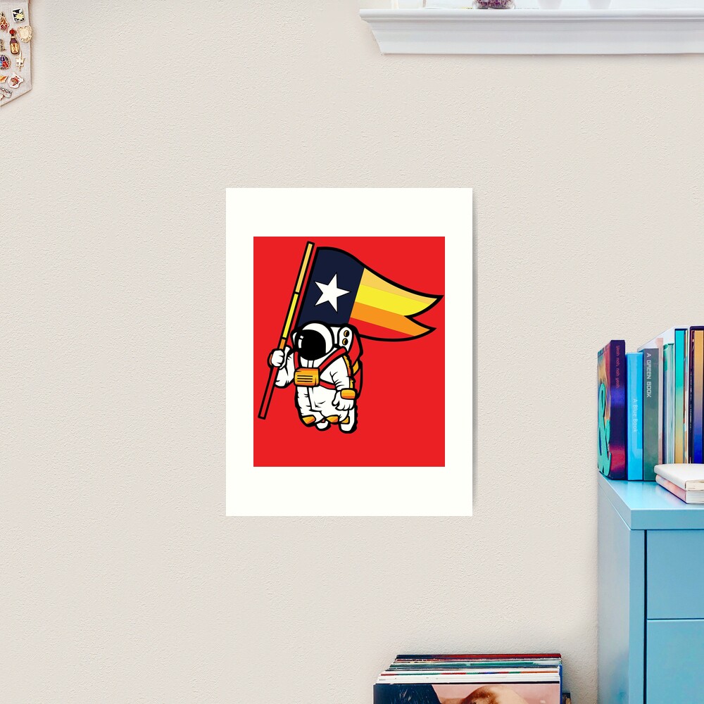 Houston Champ Texas Flag Astronaut Space City Art Print for Sale by A O