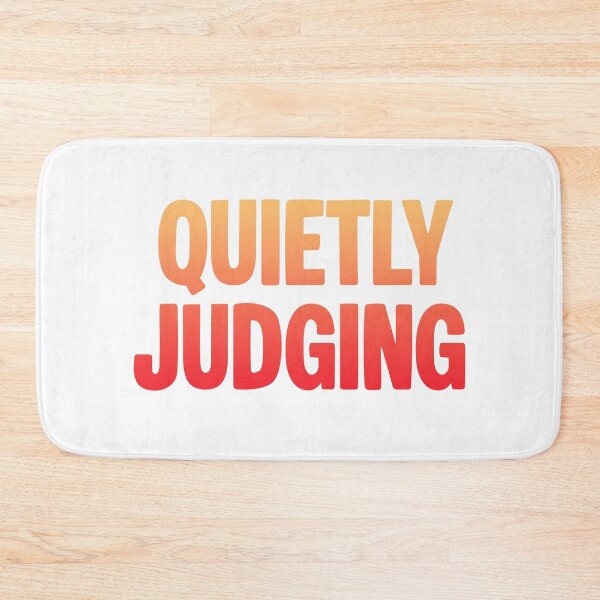 Item preview, Quietly Judging, Orange and Red Funny Quotes designed and sold by Memes N Lore .