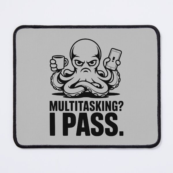 Item preview, Multitasking I Pass Angry Octopus Coffee Sarcastic designed and sold by MavtM.