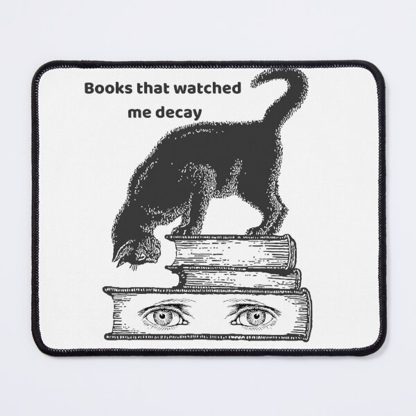 Item preview, Books that watched me decay designed and sold by creativityisfun.