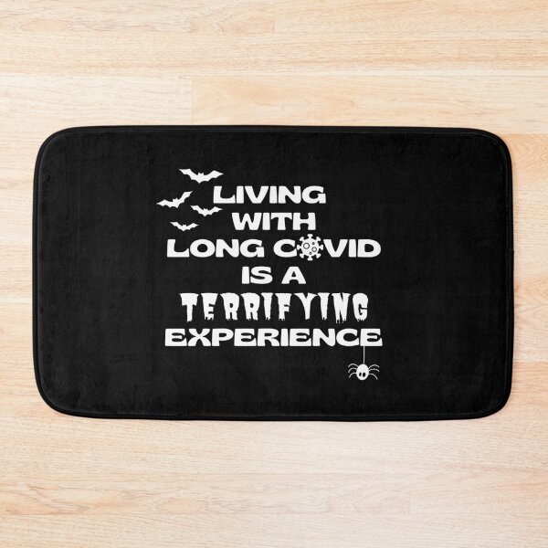 Item preview, Living with Long Covid is a Terrifying Experience. designed and sold by MPC-Mince-Pies.