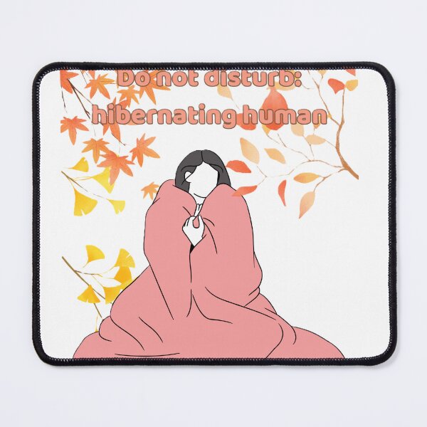Item preview, Do not disturb : hibernating human designed and sold by creativityisfun.