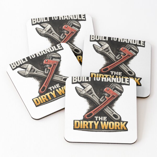 Item preview, Built to Handle the Dirty Work designed and sold by Howard Crafts and Wares.