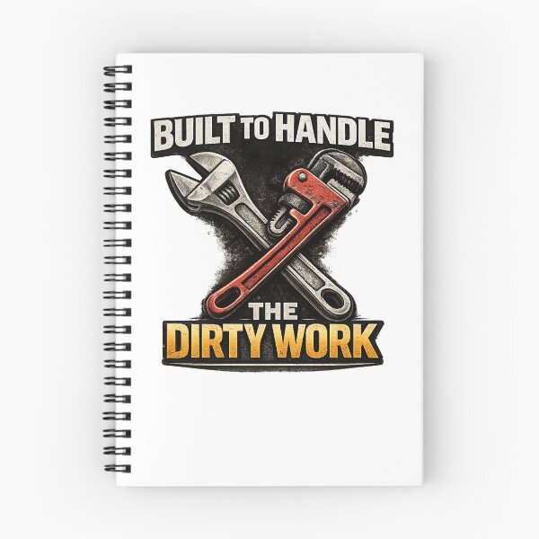 Item preview, Built to Handle the Dirty Work designed and sold by Howard Crafts and Wares.