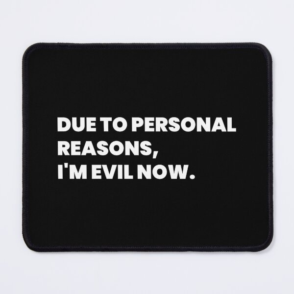 Item preview, I'm EVIL Now. designed and sold by SlayPOPShop.