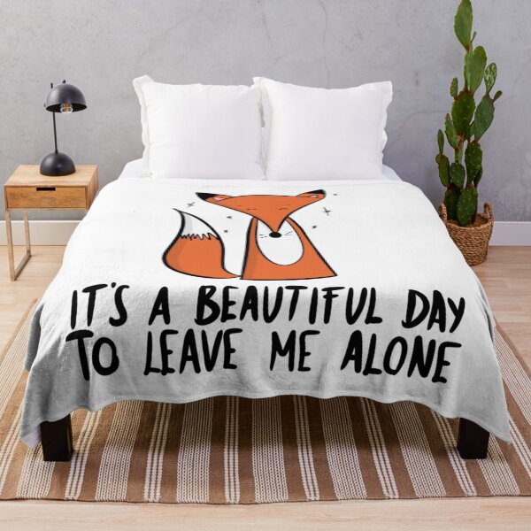 Item preview, It's A Beautiful Day To Leave Me Alone Funny Introvert Fox designed and sold by DesignFreakArt.