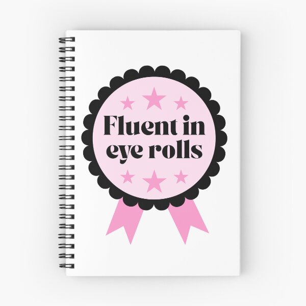 Item preview, Fluent In Eye Rolls designed and sold by ConstoStore.