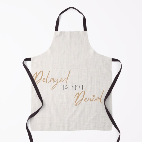 Item preview, Delayed is not Denial  designed and sold by AmarartsDesigns.