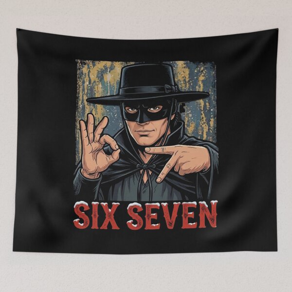 Item preview, Zorro Six Seven Meme – Masked Avenger Western Humor designed and sold by SidTastic .