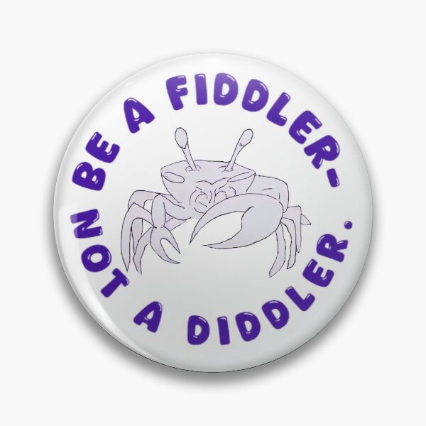 Item preview, Purple: Be A Fiddler- Not a Diddler. designed and sold by Mk4yCreates.