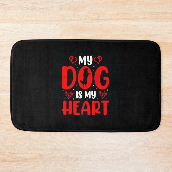 Item preview, MY DOG IS MY HEART designed and sold by Pabhas.