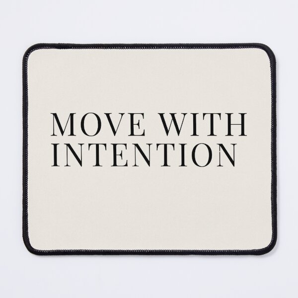 Item preview, Move With Intention Minimalist Quote designed and sold by BestVarieties.